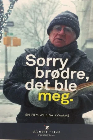 Постер: Sorry Brothers, I Was the One