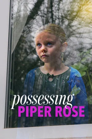 Постер: Possessing Piper Rose