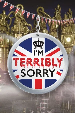 Постер: I’m Terribly Sorry