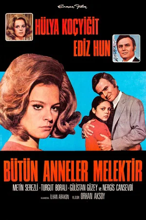 Постер: Bütün Anneler Melektir