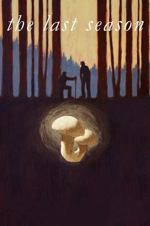 Постер: The Last Season