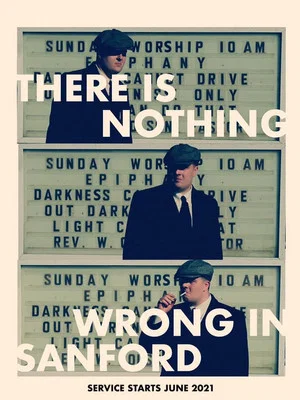 Постер: There Is Nothing Wrong in Sanford
