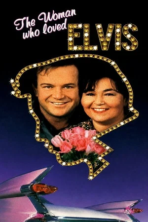 Постер: The Woman Who Loved Elvis