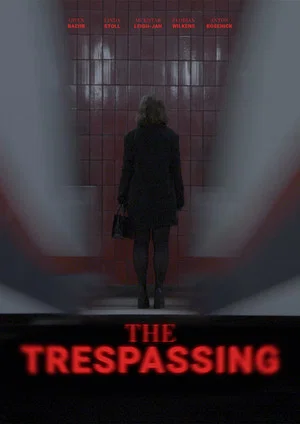 Постер: The Trespassing