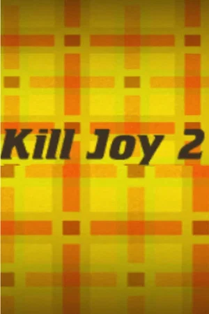 Постер: Kill Joy 2