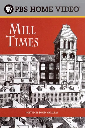 Постер: David Macaulay: Mill Times