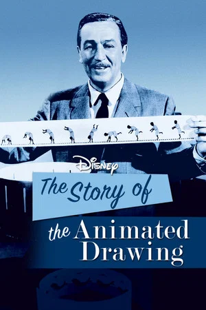 Постер: The Story of the Animated Drawing