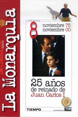 Постер: Juan Carlos I: 25 años de reinado