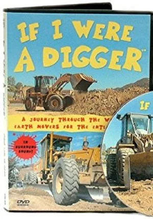 Постер: If I Were A Digger