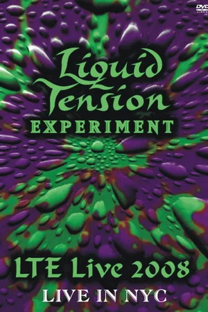 Постер: Liquid Tension Experiment: Live In NYC
