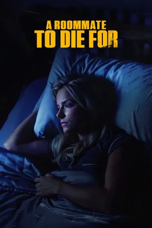 Постер: A Roommate to Die For