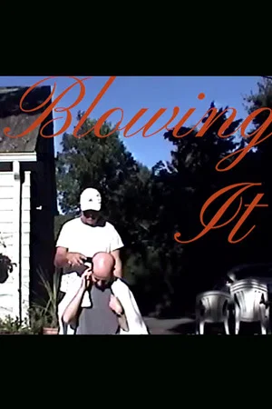 Постер: Blowing It