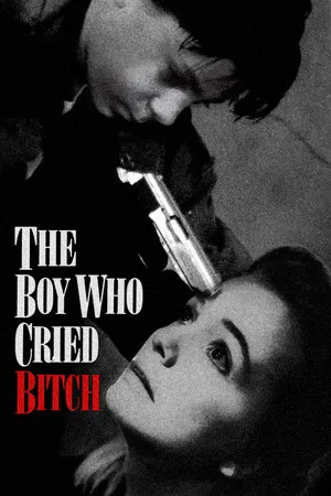 Постер: The Boy Who Cried Bitch