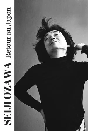 Постер: Seiji Ozawa — Back to Japan