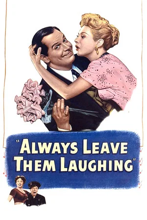 Постер: Always Leave Them Laughing