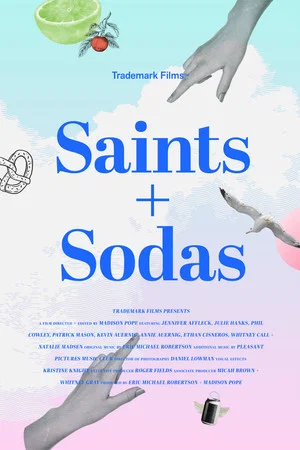 Постер: Saints + Sodas