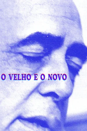 Постер: O Velho e o Novo