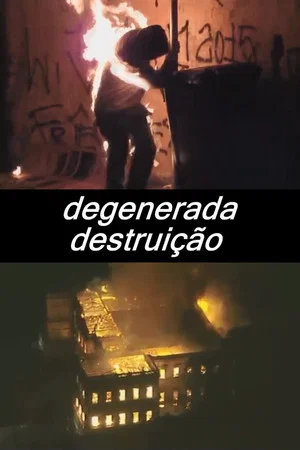 Постер: degenerada destruição