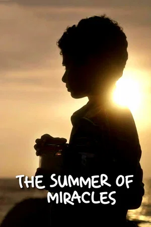 Постер: The Summer of Miracles