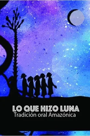 Постер: Lo que hizo Luna