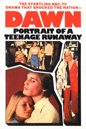 Постер: Dawn: Portrait of a Teenage Runaway