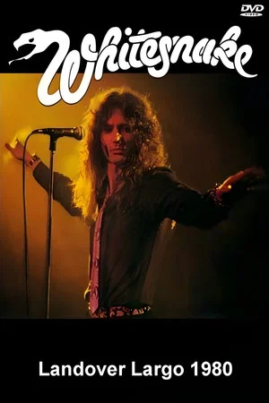 Постер: Whitesnake: Live in Landover 1980