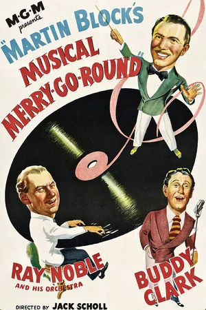 Постер: Martin Block's Musical Merry-Go-Round No. 1