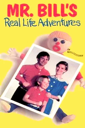 Постер: Mr. Bill's Real Life Adventures