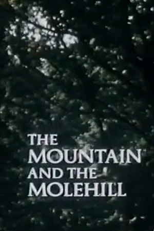 Постер: The Mountain and the Molehill