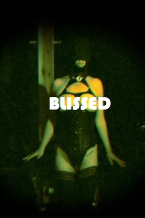 Постер: Blissed