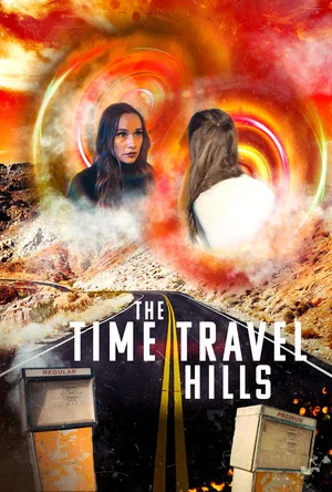 Постер: The Time Travel Hills