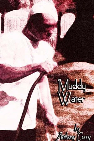 Постер: Muddy Water