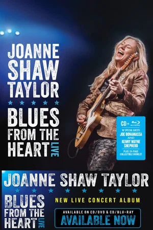Постер: Joanne Shaw Taylor: Blues From The Heart Live