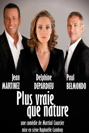 Постер: Plus vraie que nature