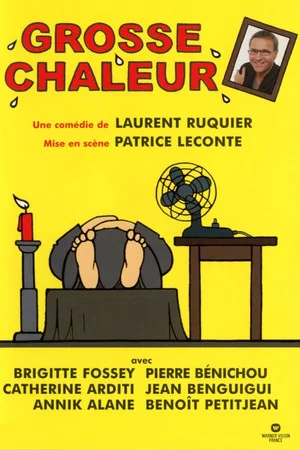 Постер: Grosse chaleur