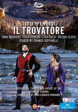 Постер: Arena di Verona: Il Trovatore