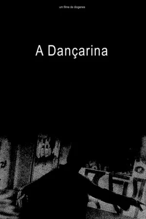 Постер: A Dançarina