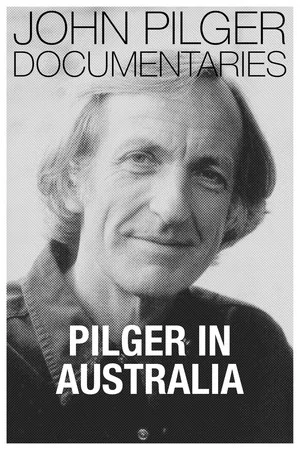 Постер: Pilger in Australia