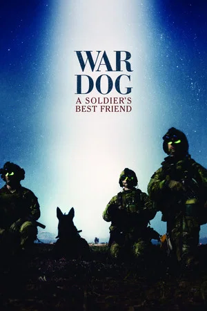 Постер: War Dog: A Soldier's Best Friend
