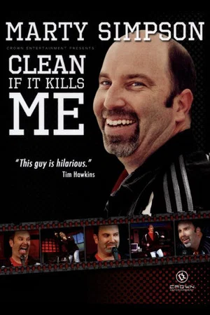 Постер: Clean If It Kills Me