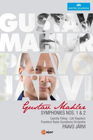 Постер: Mahler: Symphonies Nos. 1 & 2 [Paavo Järvi, Frankfurt Radio Symphony Orchestra]
