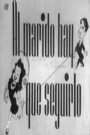 Постер: Al marido hay que seguirlo