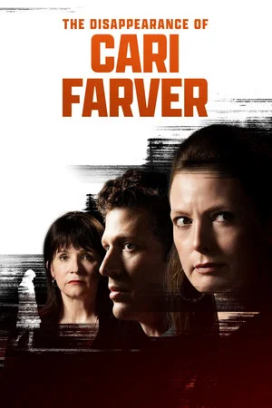 Постер: The Disappearance of Cari Farver