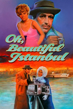 Постер: Oh, Beautiful Istanbul