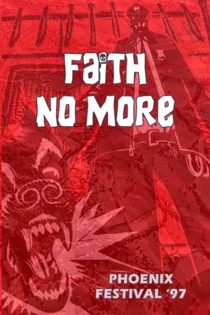 Постер: Faith No More Live at the Bizarre and Phoenix Festival 1997