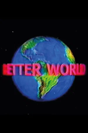 Постер: Better World