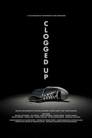 Постер: Clogged Up