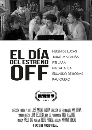 Постер: El día del estreno Off