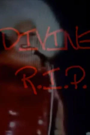Постер: DIVINE R.I.P.