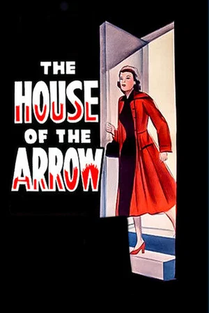 Постер: The House of the Arrow